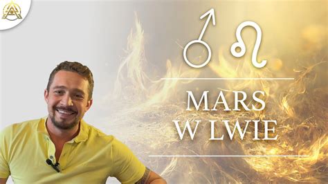 mars w lwie u mężczyzny|Mars w Lwie – wpływ na emocje, karierę i twórczość